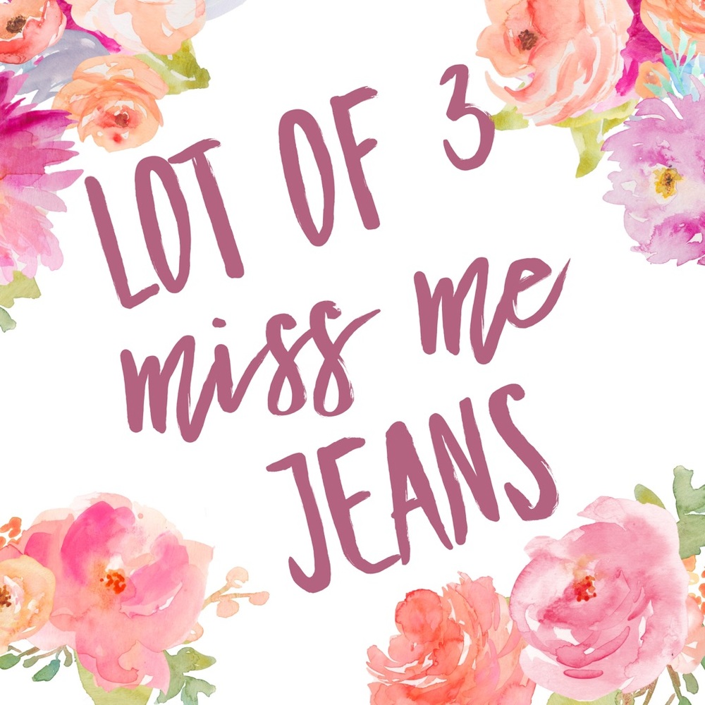 3 Pairs of Miss Me Jeans